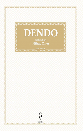 	Dendo