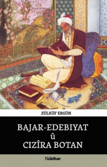 Bajar Edebiyat û Cizîra Botan