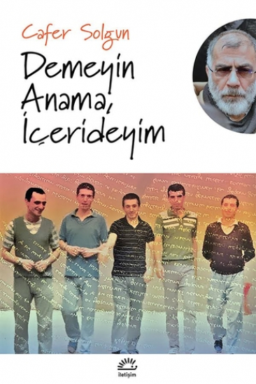 Demeyin Anama, İçerideyim