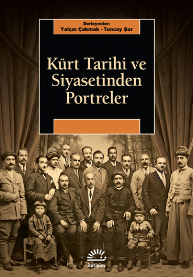 Kürt Tarihi ve Siyasetinden Portreler