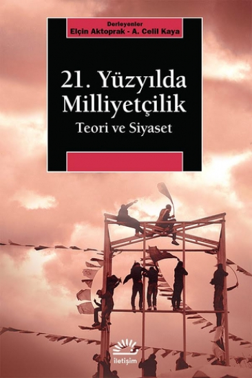 21. Yüzyılda Milliyetçilik