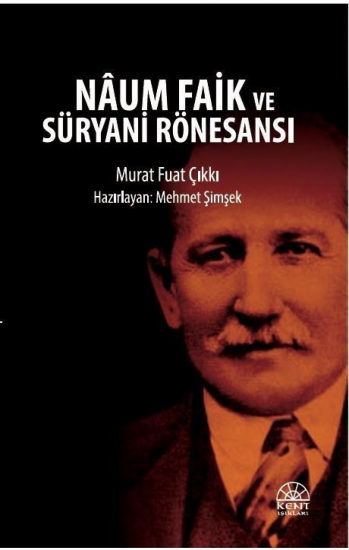 Nâum Faik Ve Süryani Rönesansi