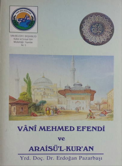 Vânî Mehmed Efendi ve Araisü'l-Kur'an