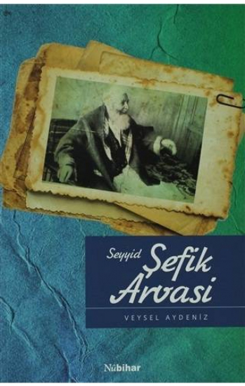 Seyyid Şefik Arvasi