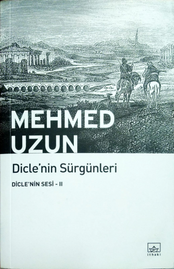 Dicle’nin Sürgünleri