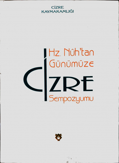 Hz. Nûh'tan Günümüze Cizre Sempozyumu