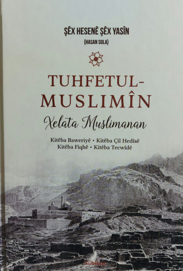 Tuhfetul Muslimîn Xelata Musilmanan