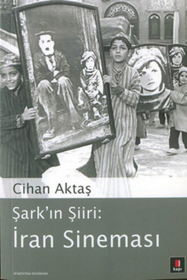    Şark''ın Şiiri:İran Sineması