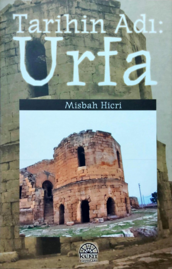 Tarihin Adı ; URFA