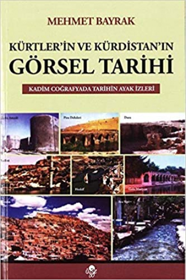 Kürtler'in ve Kürdistan'ın Görsel Tarihi