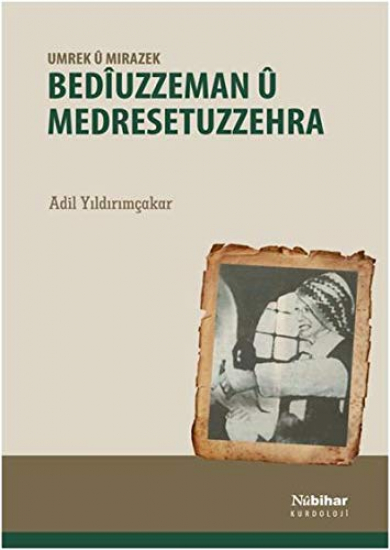 Umrek û Mirazek Bedîuzzeman û Medresetuzzehra