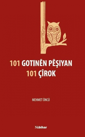 101 Gotinên Pêşiyan 101 Çîrok