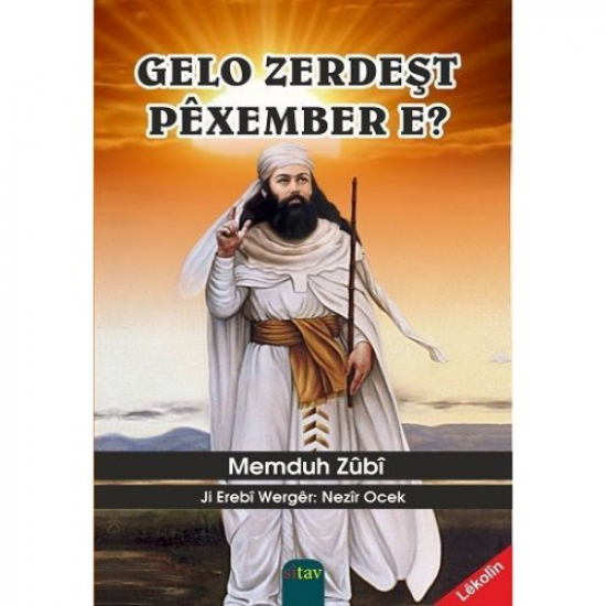 Gelo Zerdeşt Pêxember e?