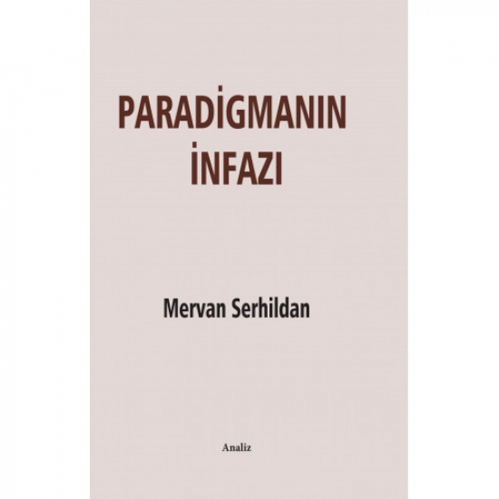 Paradigmanın İnfazı