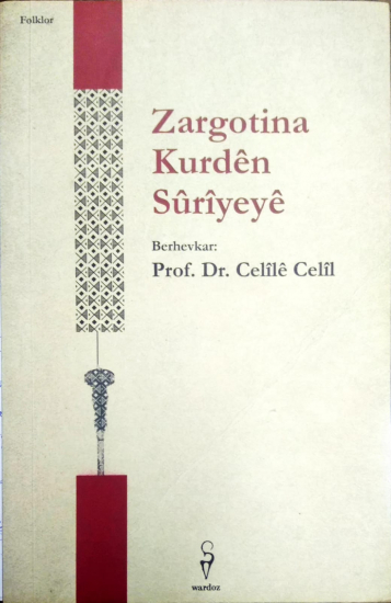 1.	Zargotina Kurdên Sûrîyeyê