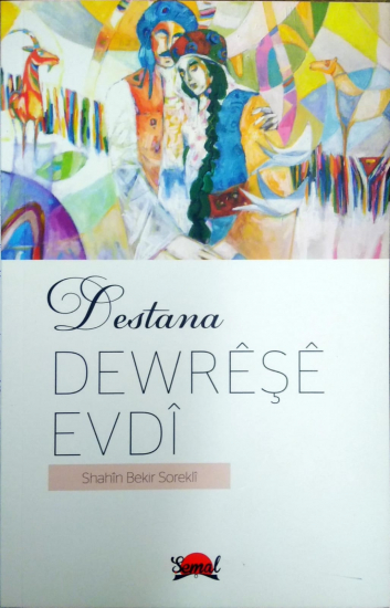 Destana Dewrêşê Evdî