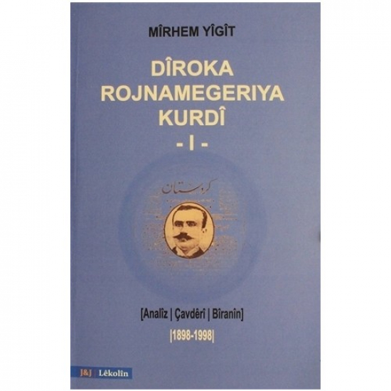 Dîroka Rojnamegeriya Kurdî