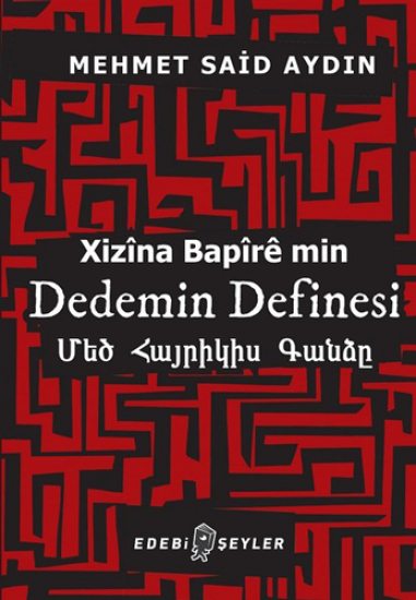 Dedemin Definesi Xizina Bapire min