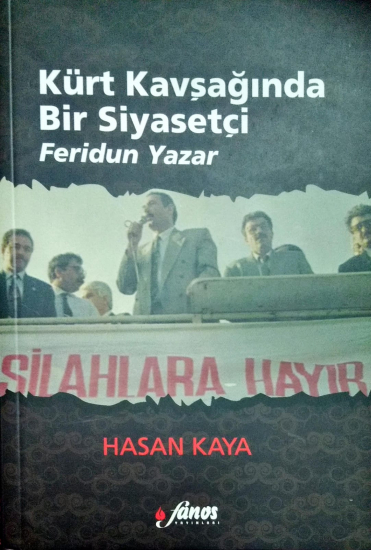 Kürt Kavşağında Bir Siyasetçi Feridun Yazar