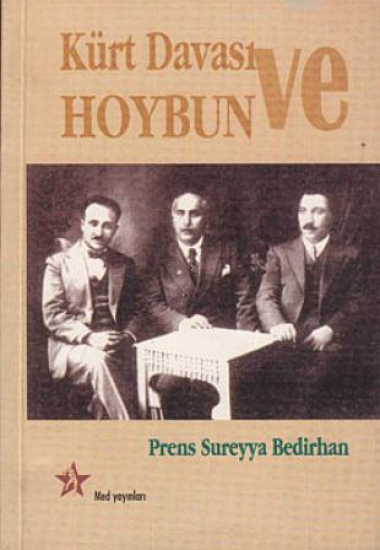 Kürt Davası ve Hoybûn