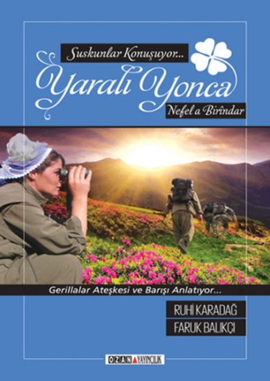 Suskunlar Konuşuyor - Yaralı Yonca - Nefela Birindar