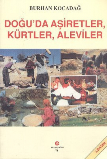 Doğu'da Aşiretler, Kürtler, Aleviler