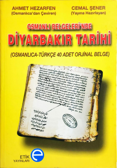 Osmanlı Belgelerinde Diyarbakır Tarihi