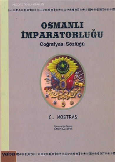 Osmanlı İmparatorluğu Coğrafyası Sözlüğü