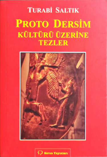 Proto Dersim Kültürü Üzerine Tezler