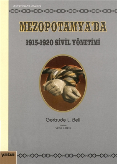 Mezopotamya’da 1915 - 1920 Sivil Yönetimi