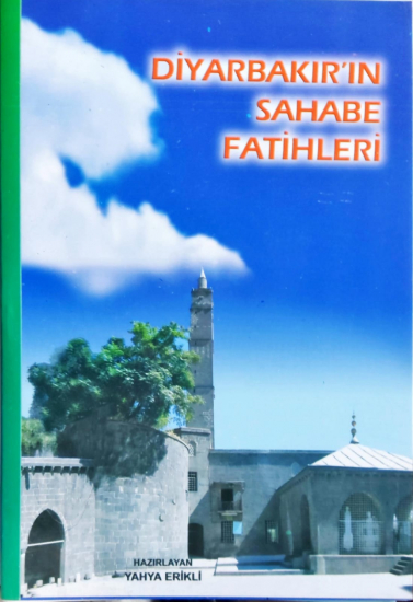 Diyarbakır'ın Sahabe Fatihleri