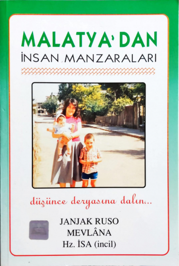 Malatya'dan İnsan Manzaraları