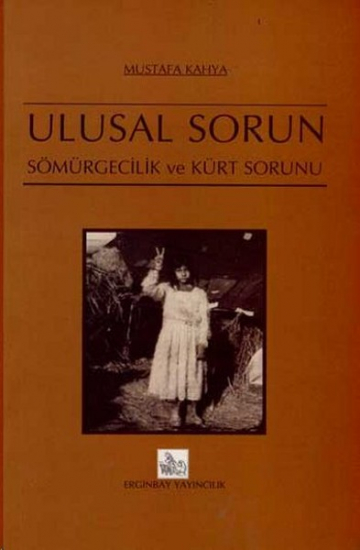 Ulusal Sorun Sömürgecilik ve Kürt Sorunu