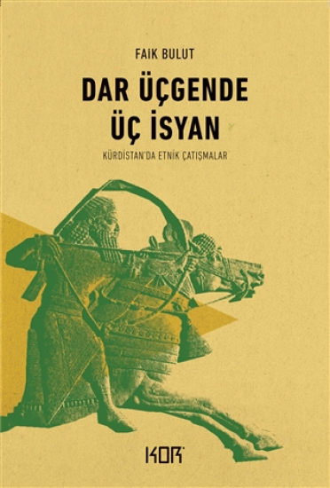 Dar Üçgende Üç İsyan