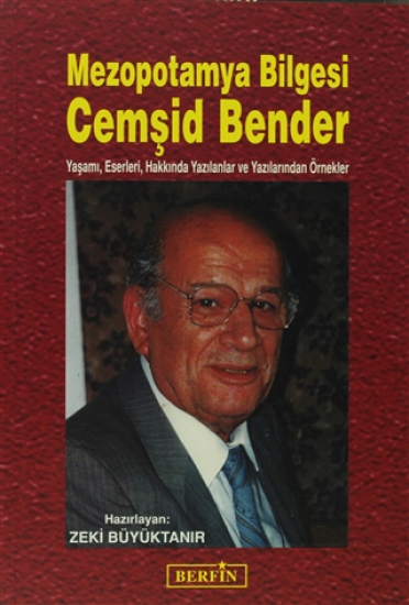 Mezopotamya Bilgesi Cemşid Bender