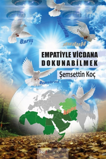 Empatiyle Vicdana Dokunabilmek