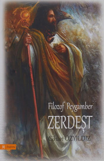 Filozof Peygamber Zerdeşt