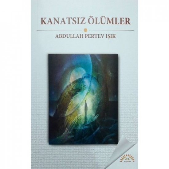  Kanatsız Ölümler