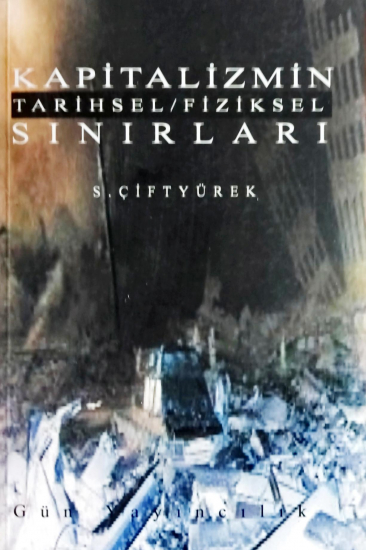 Kapitalizmin Tarihsel / Fiziksel Sınırları