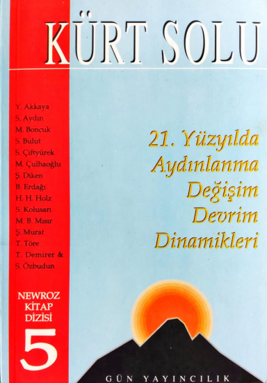 Kürt Solu - 21. Yüzyılda Aydınlanma Değişim Devrim Dinamikleri