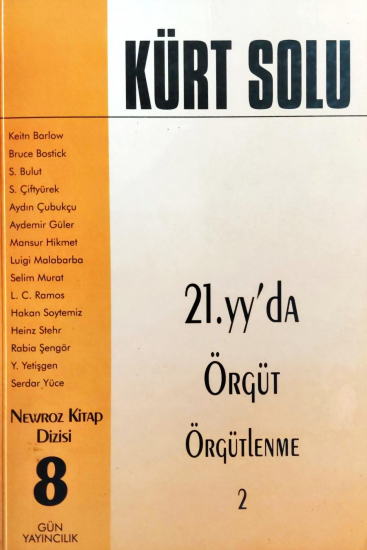 Kürt Solu - 21.yy'da Örgüt Örgütlenme