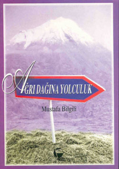 Ağrı Dağı'na Yolculuk