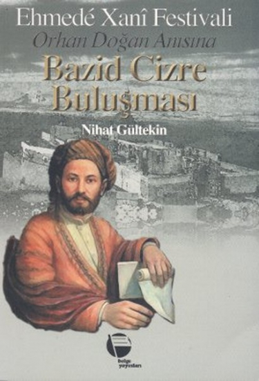 Bazid Cizre Buluşması 