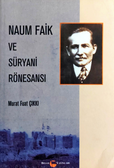 Naum Faik ve Süryani Rönesansı