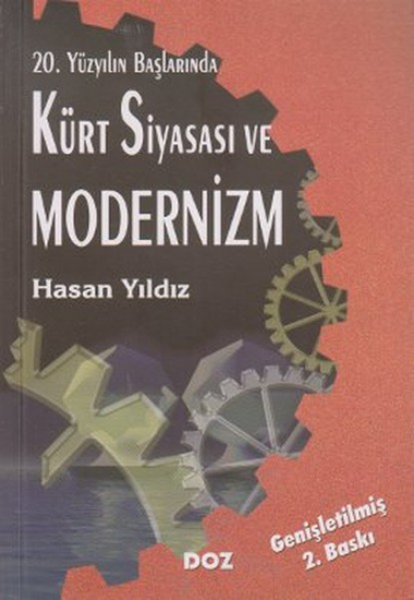 20. Yüzyılın Başlarında Kürt Siyasası ve Modernizm