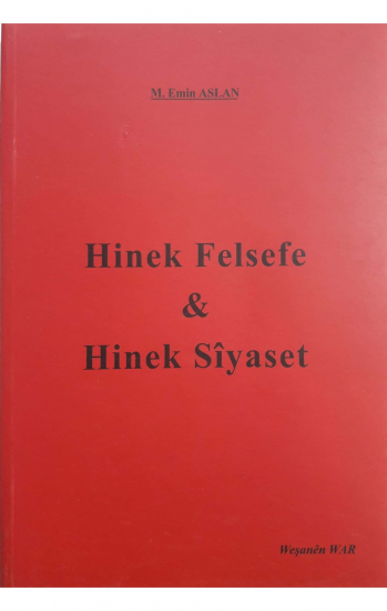 Hinek Felsefe & Hinek Siyaset
