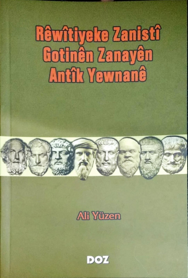 Rêwîtiyeke Zanistî Gotinên Zanayên Antîk Yewnanê