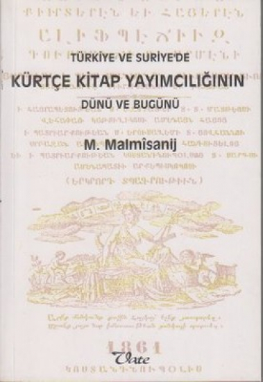 Türkiye ve Suriye'de Kürtçe Kitap Yayımcılığının Dünü ve Bugünü