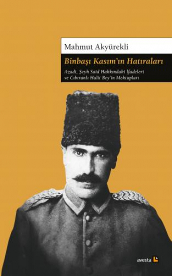 BİNBAŞI KASIM'IN HATIRALARI