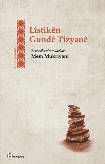 LÎSTIKÊN GUNDÊ TIZYANÊ 